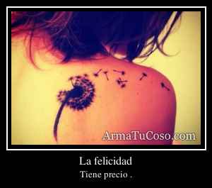 La felicidad