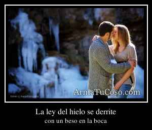La ley del hielo se derrite