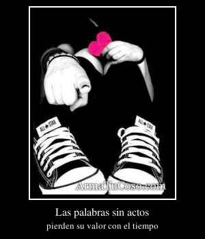 Las palabras sin actos