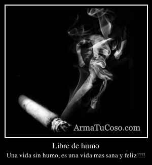 Libre de humo