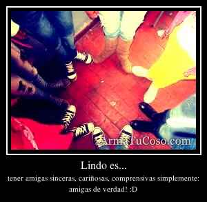Lindo es...