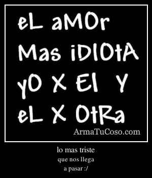 lo mas triste