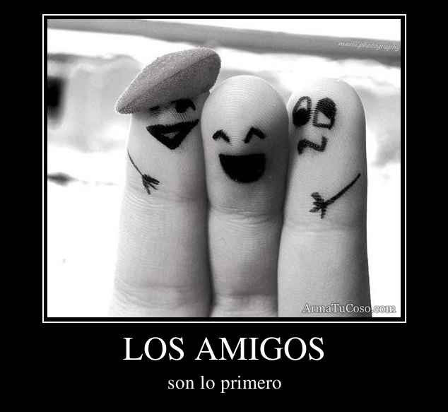 LOS AMIGOS