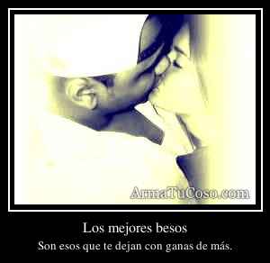 Los mejores besos