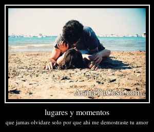 lugares y momentos
