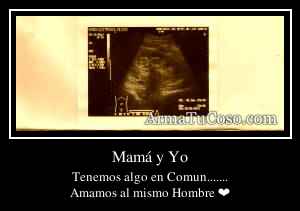 Mamá y Yo
