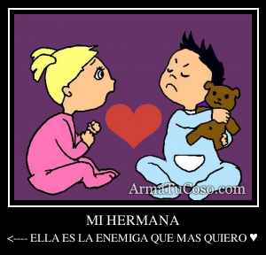 MI HERMANA