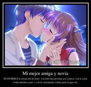 Mi mejor amiga y novia