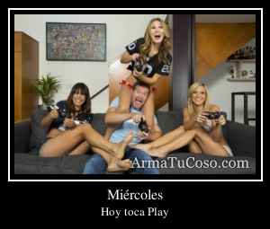 Miércoles