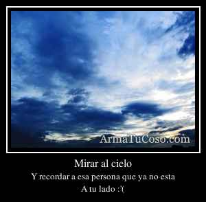 Mirar al cielo