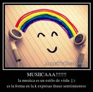 MUSIICAAA!!!!!!!