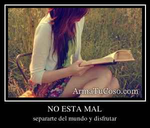 NO ESTA MAL