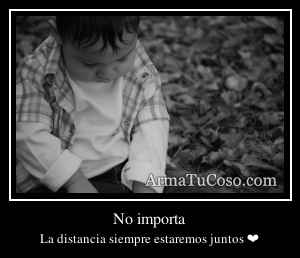 No importa