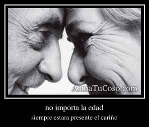 no importa la edad
