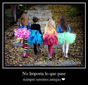 No Importa lo que pase