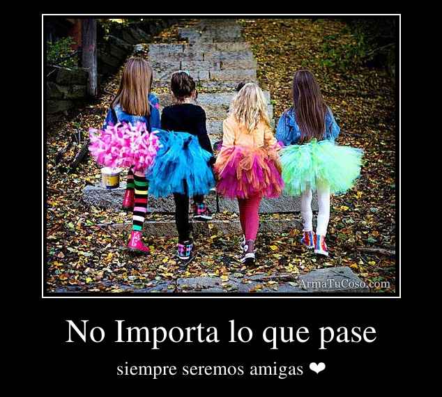 No Importa lo que pase