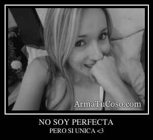 NO SOY PERFECTA