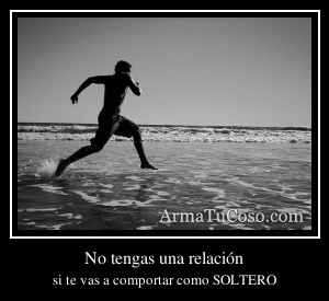No tengas una relación