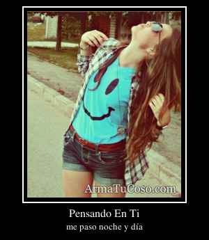 Pensando En Ti