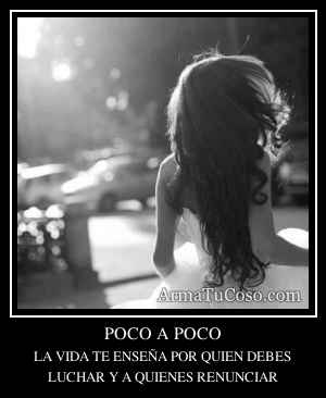POCO A POCO