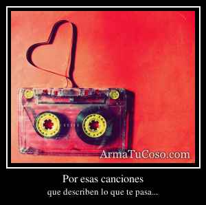 Por esas canciones