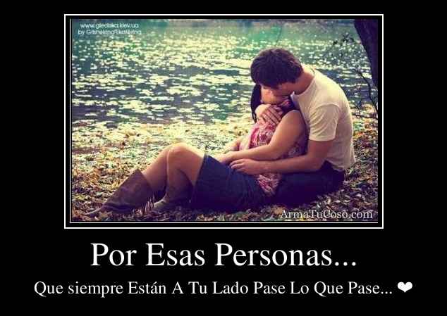 Por Esas Personas...
