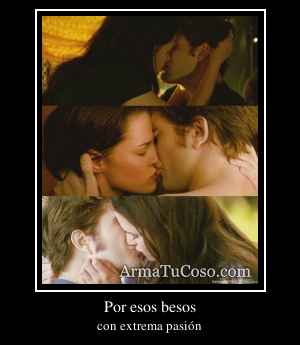 Por esos besos