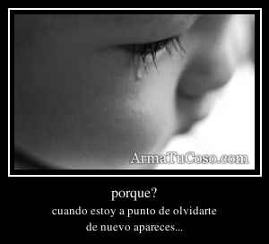 porque?
