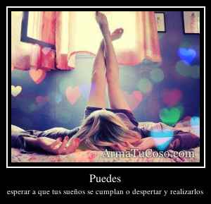 Puedes