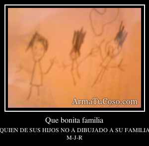 Que bonita familia