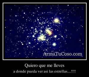 Quiero que me lleves