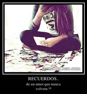 RECUERDOS..