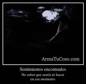 Sentimientos encontrados