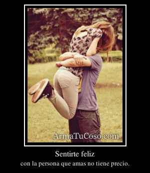 Sentirte feliz