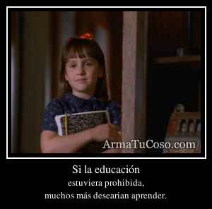 Si la educación
