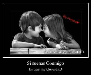 Si sueñas Conmigo