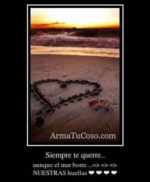 Siempre te querre..
