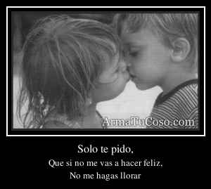 Solo te pido,