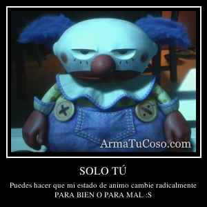 SOLO TÚ