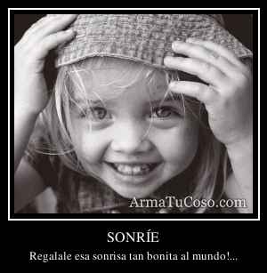 SONRÍE