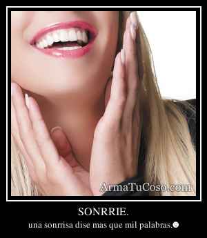SONRRIE.
