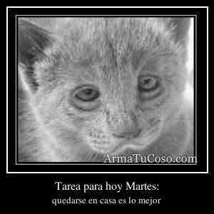 Tarea para hoy Martes: