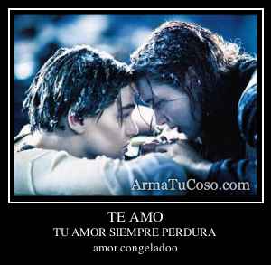 TE AMO