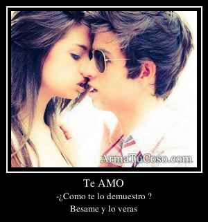 Te AMO