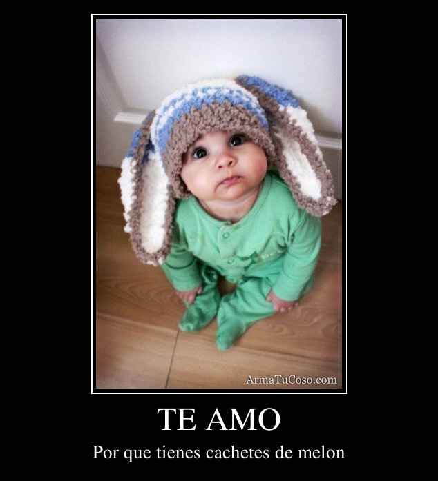 TE AMO