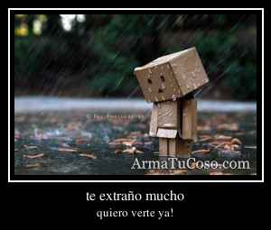 te extraño mucho