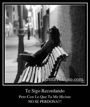 Te Sigo Recordando