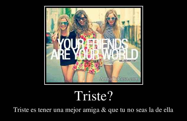 Triste?