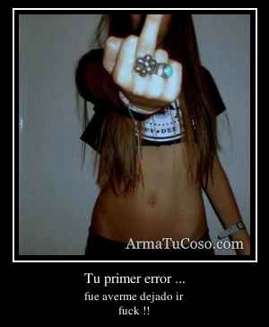 Tu primer error ...