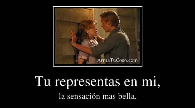 Tu representas en mi,